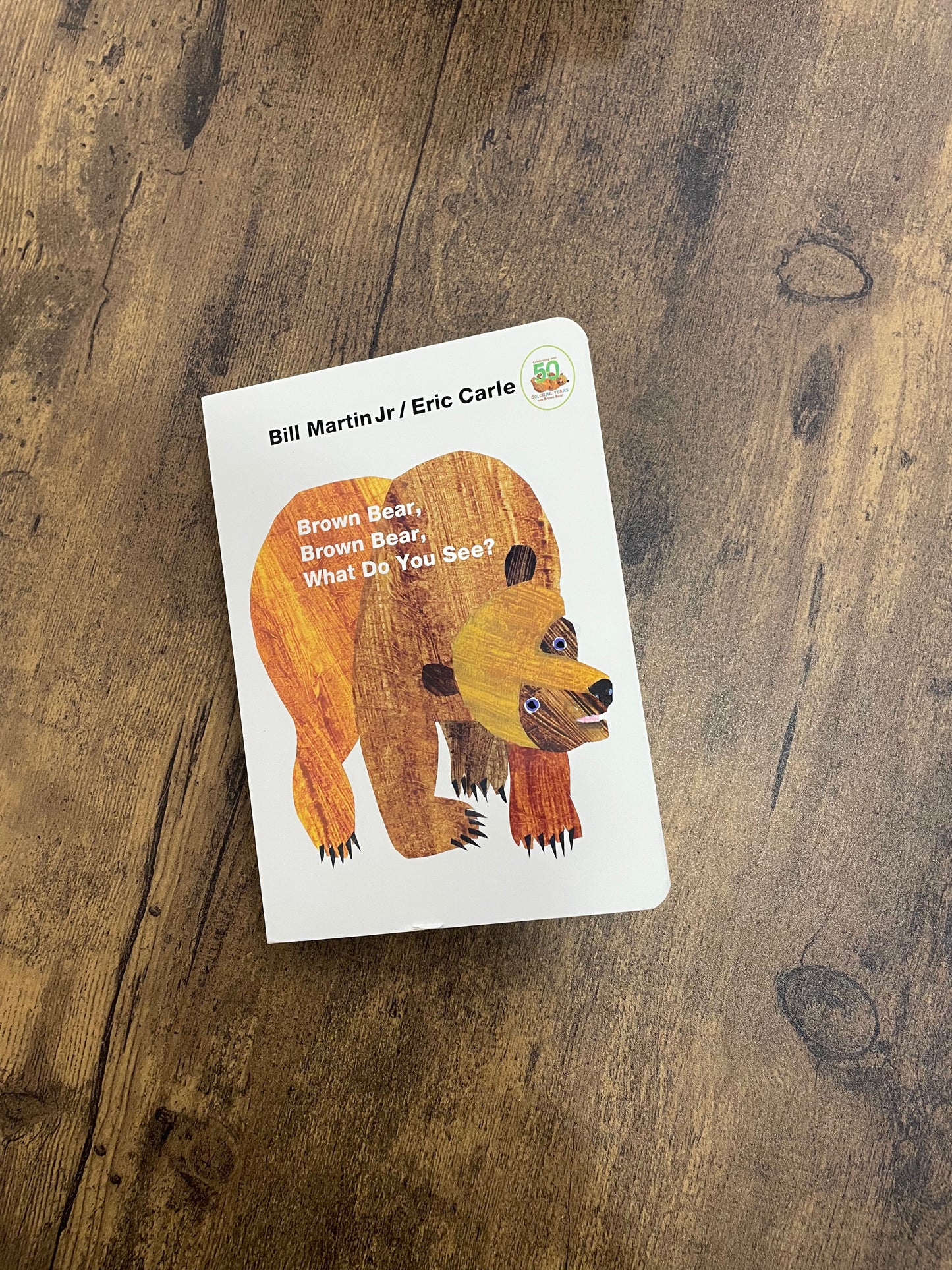 Brown Bear Brown Bear What Do You See