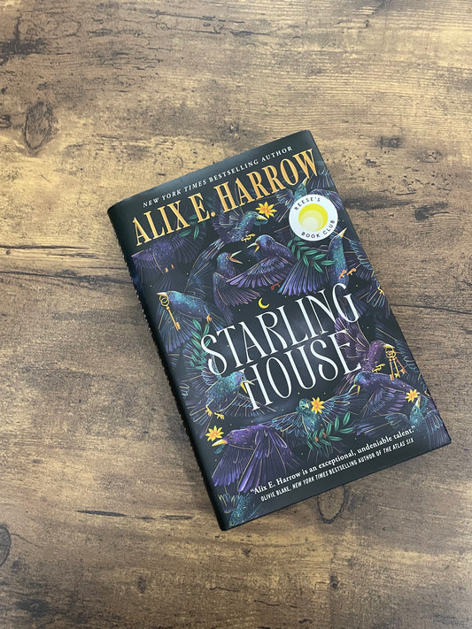 Starling House by Alix E. Harrow (hardcover)