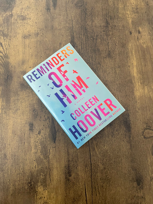 Reminders Of Him by Colleen Hoover
