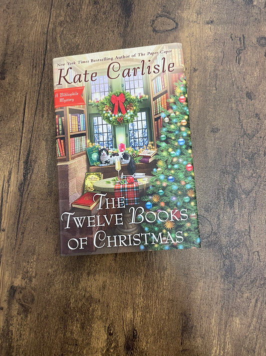 The Twelve Books Of Christmas by Kate Carlisle