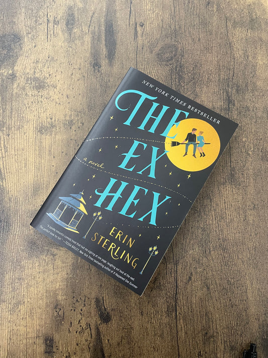 The Ex Hex By Erin Sterling