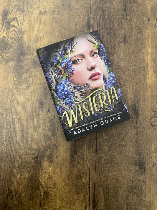 Wisteria by Adalyn Grace (Hardcover)