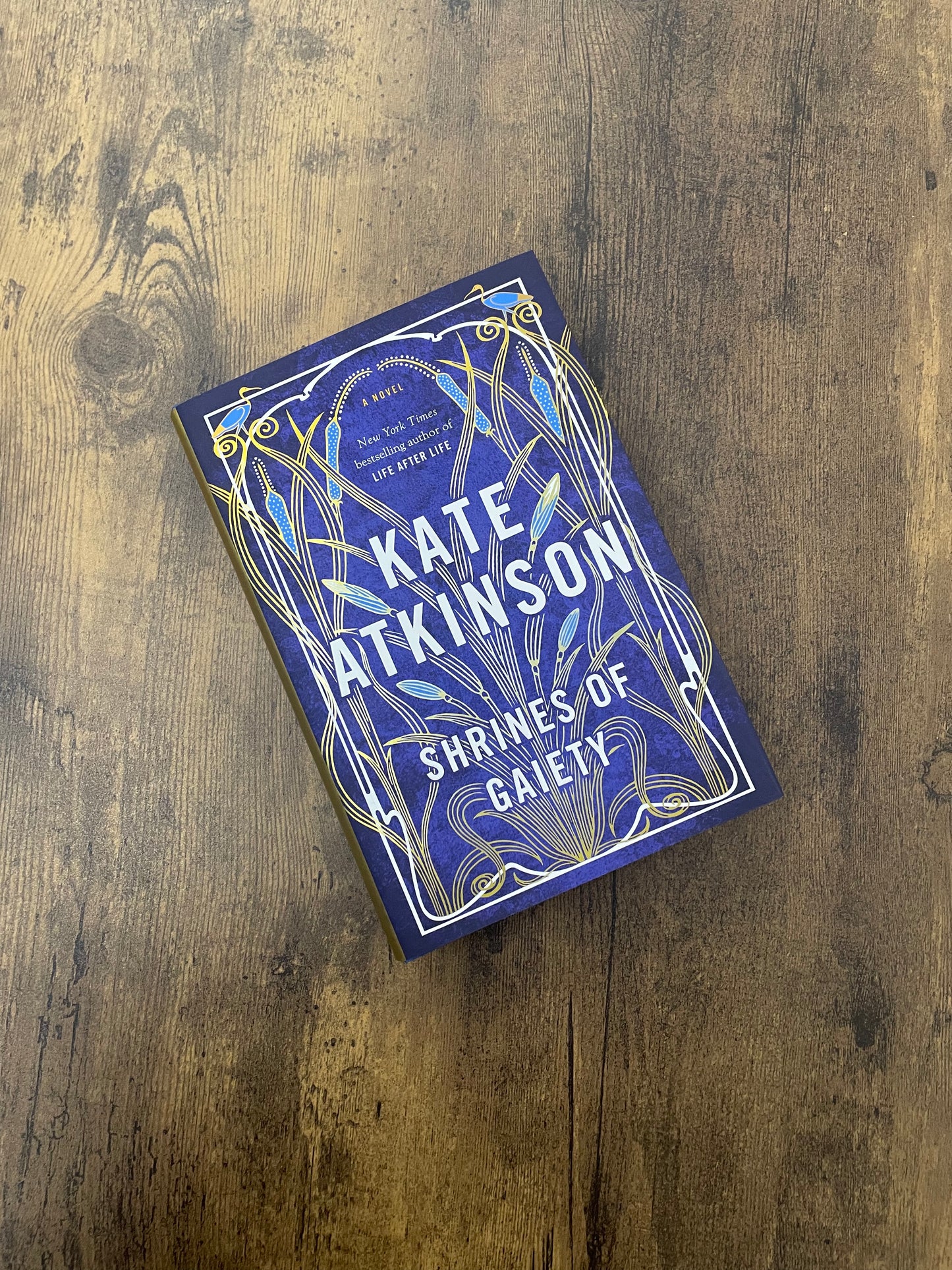 Shrines of Gaiety by Kate Atkinson (Hardcover)