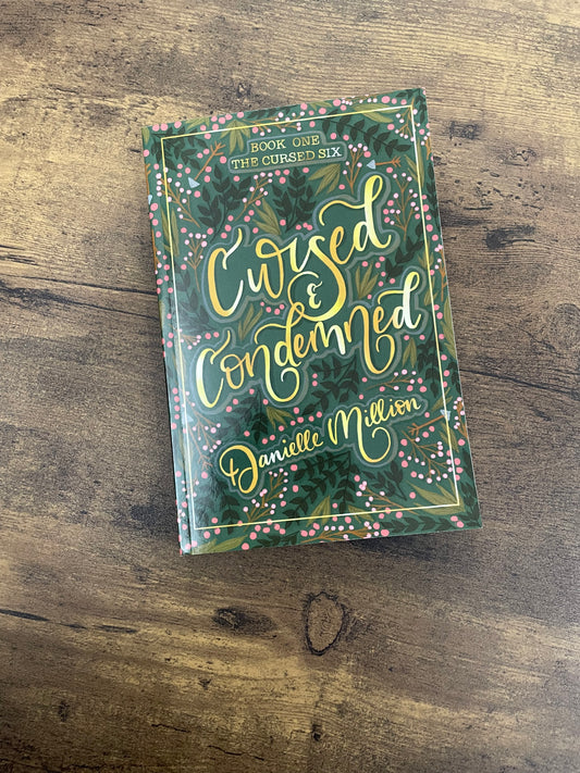 Cursed And Condemned by Danielle Million